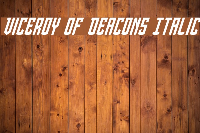 Viceroy of Deacons Italic Font examples