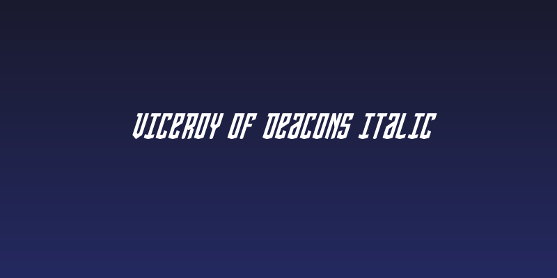 Viceroy of Deacons Italic Social Header
