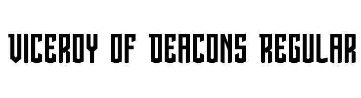 Viceroy of Deacons Regular Font