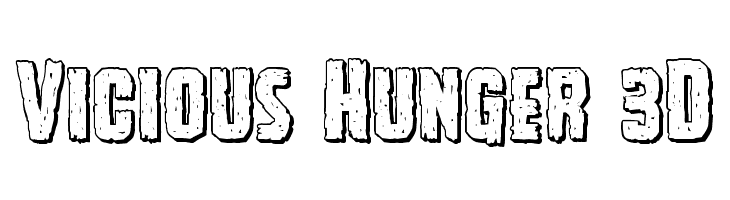Vicious Hunger 3D  Free Fonts Download