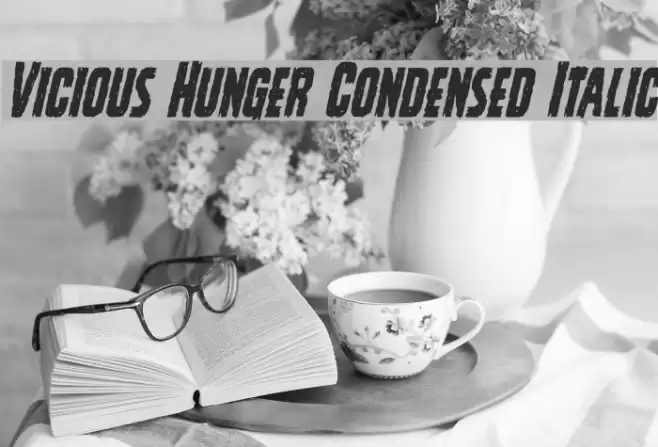 Vicious Hunger Condensed Italic Fuentes examples