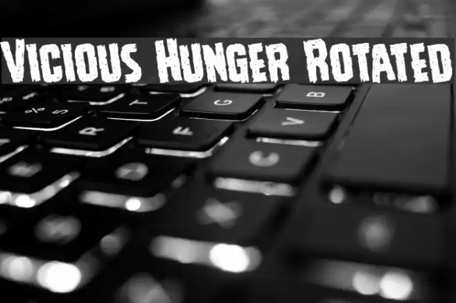Vicious Hunger Rotated フォント examples