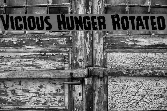 Vicious Hunger Rotated フォント examples