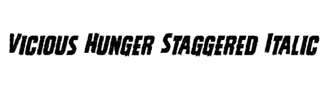 Vicious Hunger Staggered Italic  Скачать бесплатные шрифты