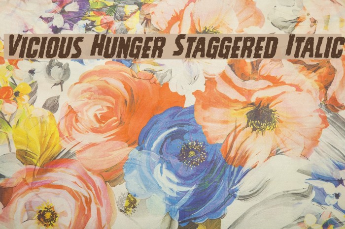 Vicious Hunger Staggered Italic Example 1