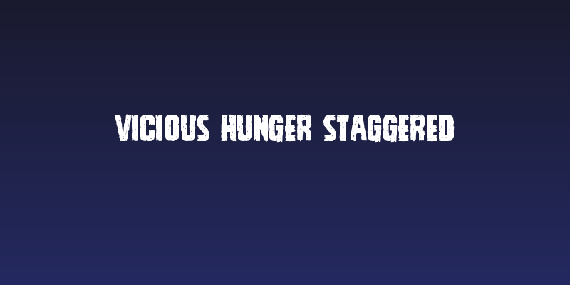 Vicious Hunger Staggered Social Header