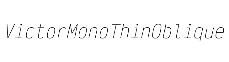 Victor Mono Thin Oblique  font caratteri gratis