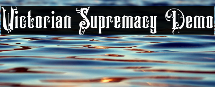 Victorian Supremacy Demo Example 2