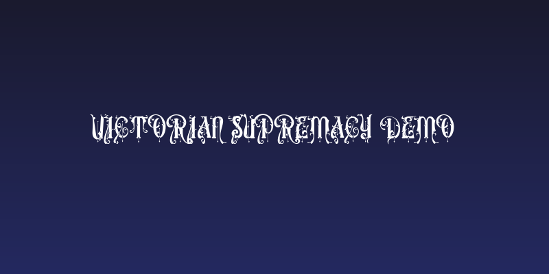 Victorian Supremacy Demo Social Header