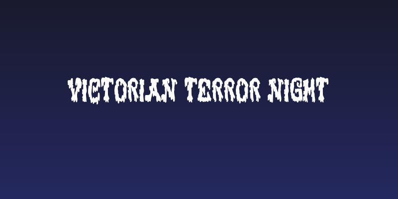 Victorian Terror Night Social Header