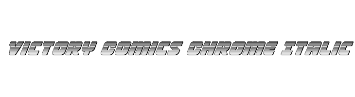 Victory Comics Chrome Italic  font caratteri gratis