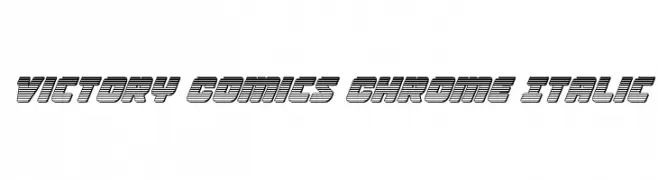 Victory Comics Chrome Italic  Free Fonts Download
