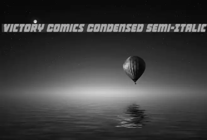 Victory Comics Condensed Semi-Italic Font examples