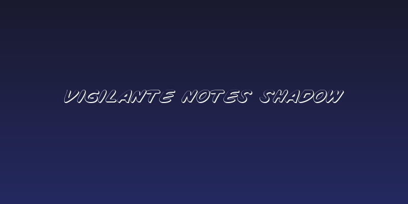 Vigilante Notes Shadow Social Header