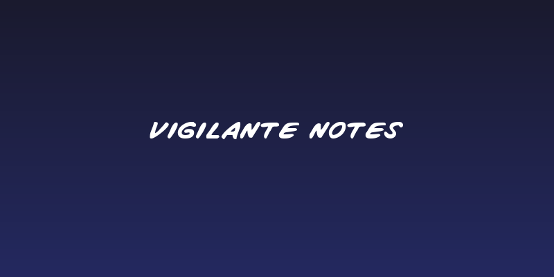 Vigilante Notes Social Header