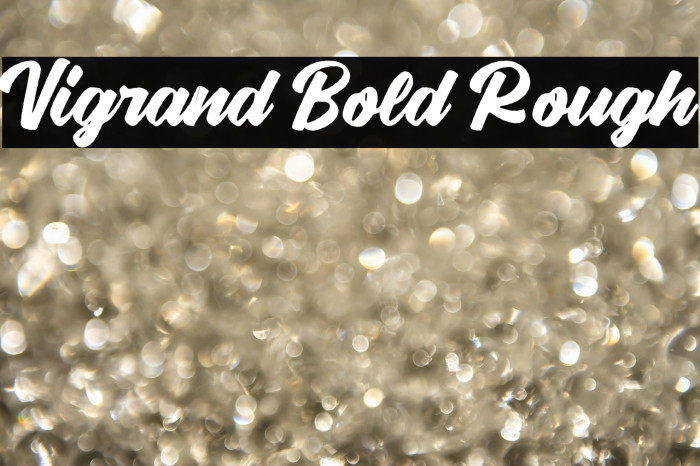 Vigrand Bold Rough Example 2