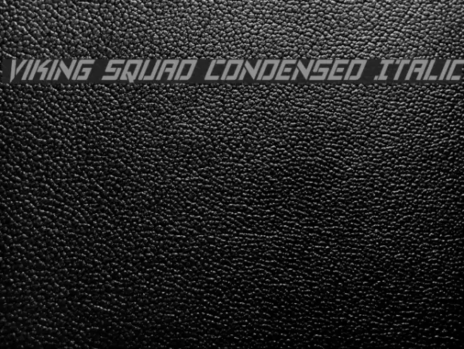 Viking Squad Condensed Italic Font examples