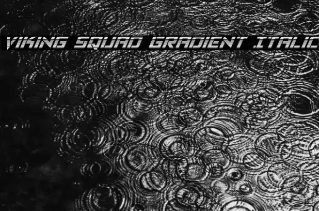 Viking Squad Gradient Italic フォント examples