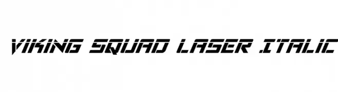 Viking Squad Laser Italic  Frei Schriftart Herunterladen