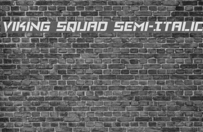 Viking Squad Semi-Italic Font examples