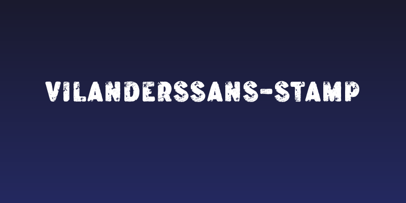 VilandersSans-Stamp Social Header