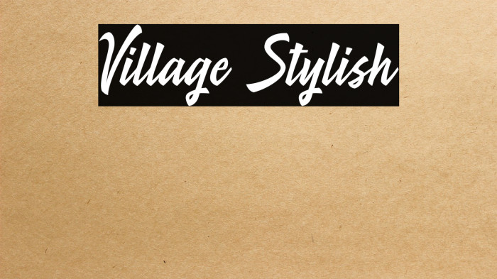 Village Stylish Example 2