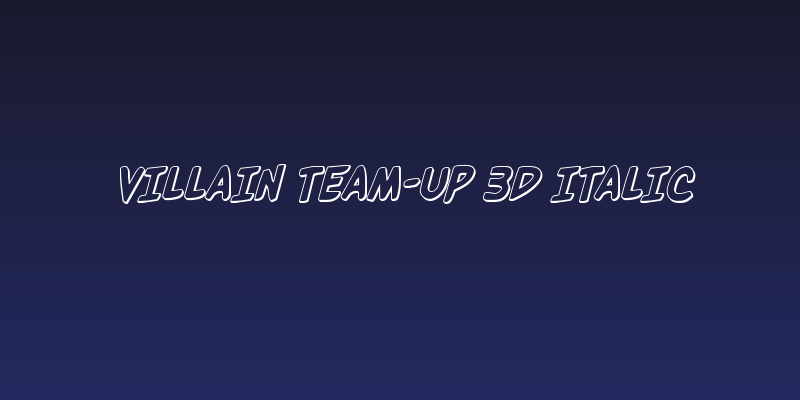 Villain Team-Up 3D Italic Social Header
