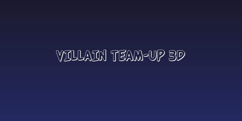 Villain Team-Up 3D Social Header