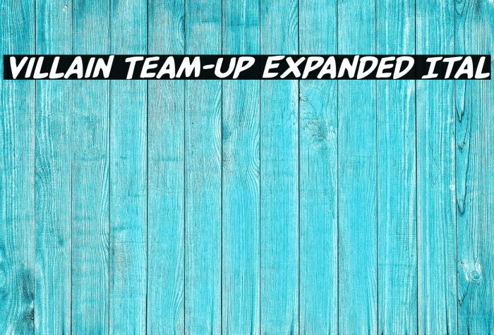 Villain Team-Up Expanded Ital Example 1