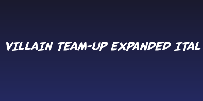 Villain Team-Up Expanded Ital Social Header