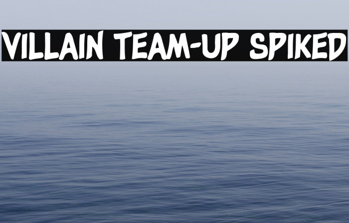 Villain Team-Up Spiked Font examples