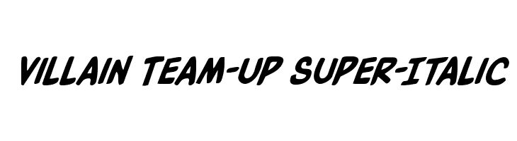 Villain Team-Up Super-Italic  baixar fontes gratis