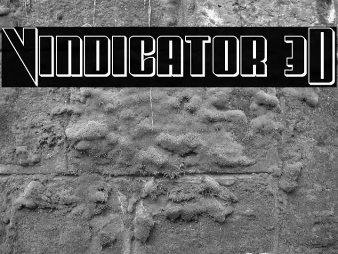 Vindicator 3D Fuentes examples