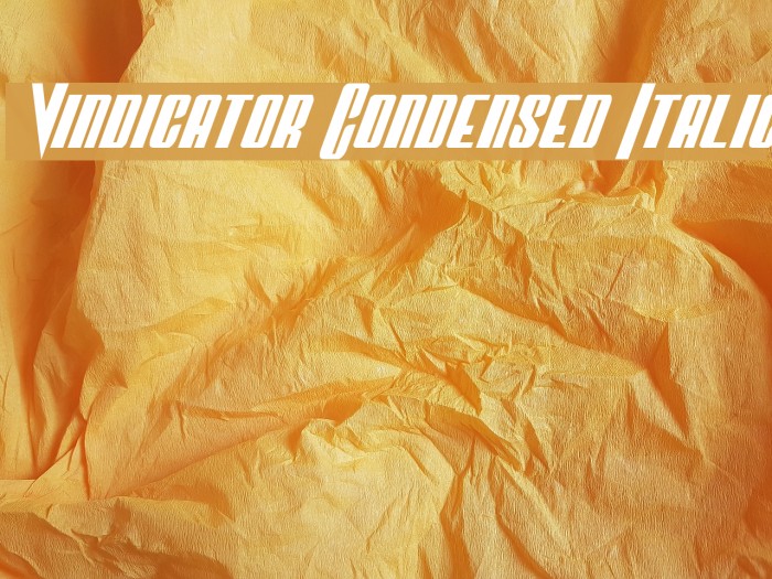 Vindicator Condensed Italic Font examples