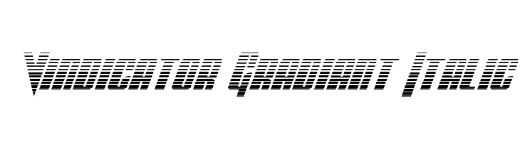 Vindicator Gradiant Italic Fuentes