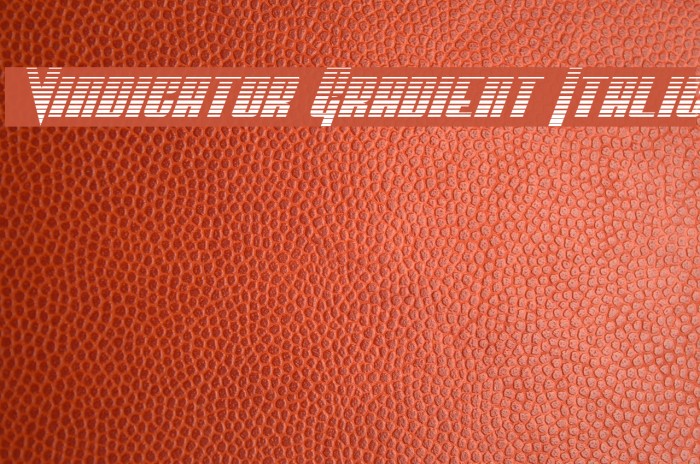 Vindicator Gradient Italic Example 1