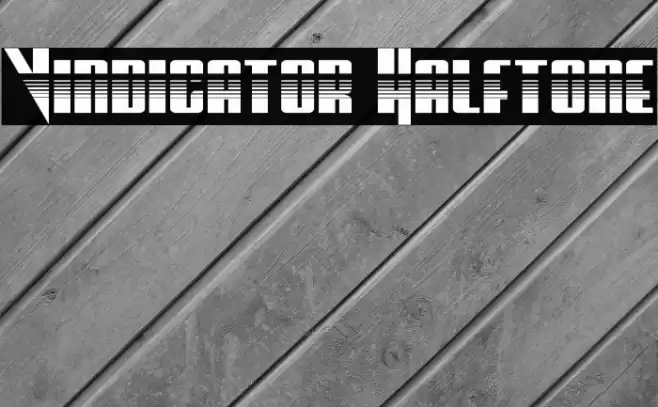 Vindicator Halftone फ़ॉन्ट examples