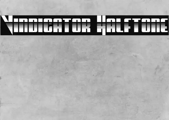 Vindicator Halftone फ़ॉन्ट examples