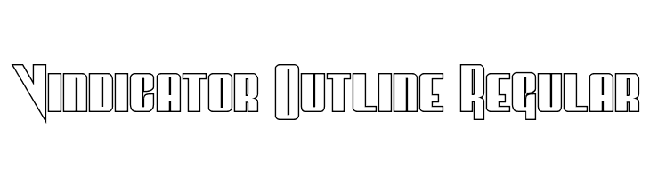 Vindicator Outline Regular  नि: शुल्क फ़ॉन्ट्स डाउनलोड
