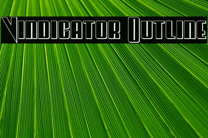 Vindicator Outline फ़ॉन्ट examples
