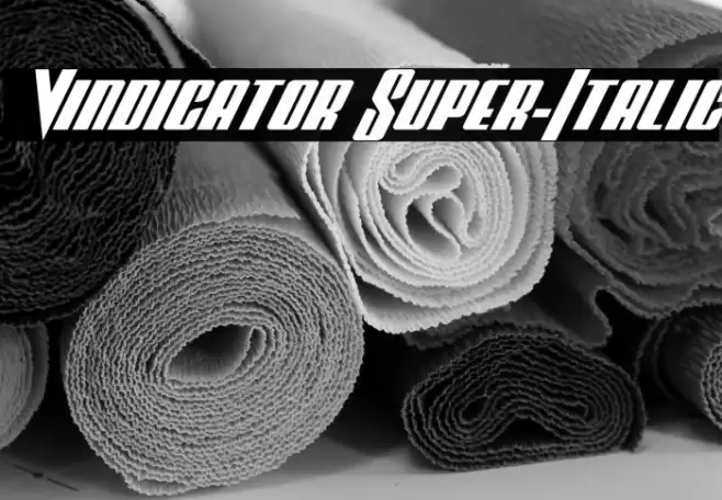 Vindicator Super-Italic Caratteri examples