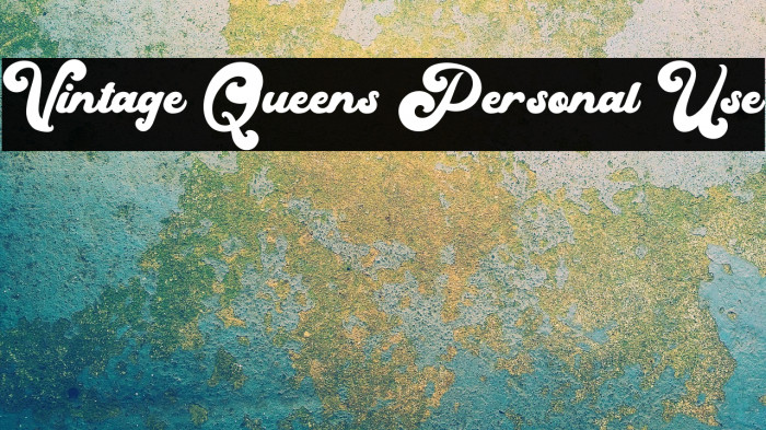 Vintage Queens Personal Use Example 2