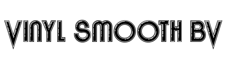 Vinyl Smooth BV Font