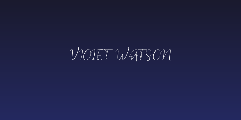 Violet Watson Social Header