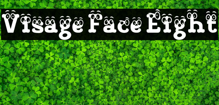 Visage Face Eight 字体 examples