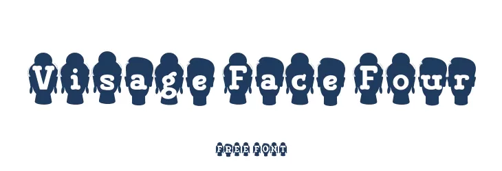 Visage Face Four  免费字体下载