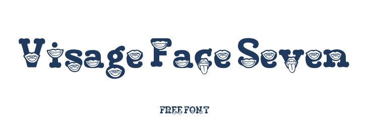 Visage Face Seven  Free Fonts Download