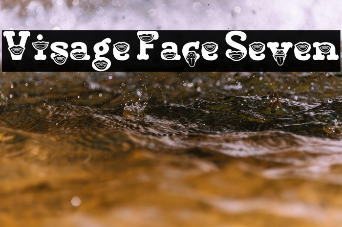 Visage Face Seven Caratteri examples