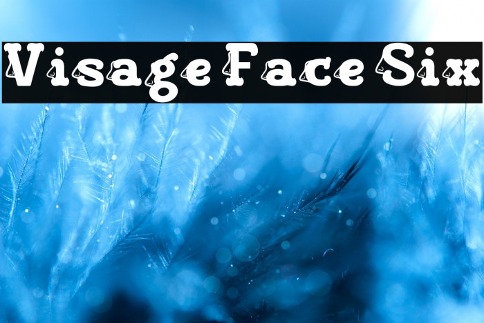 Visage Face Six Font examples