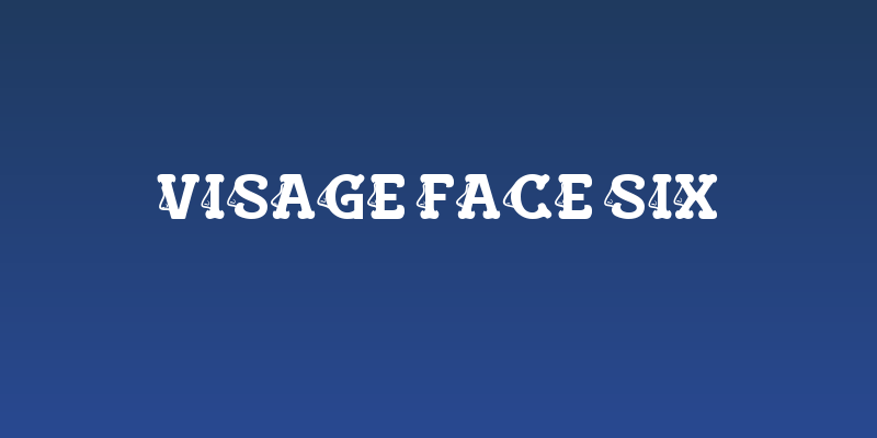 Visage Face Six Social Header
